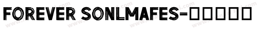Forever Sonlmafes字体转换